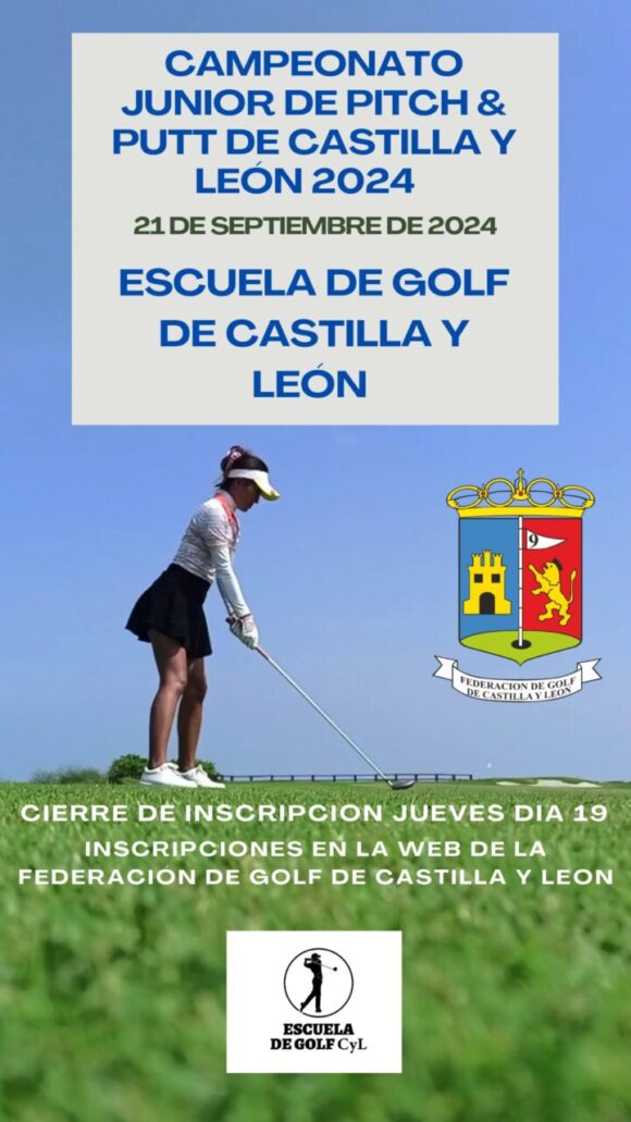 INSCRIPCIONES – Campeonato Sub 25 de Pitch & Putt de Castilla y León 2024