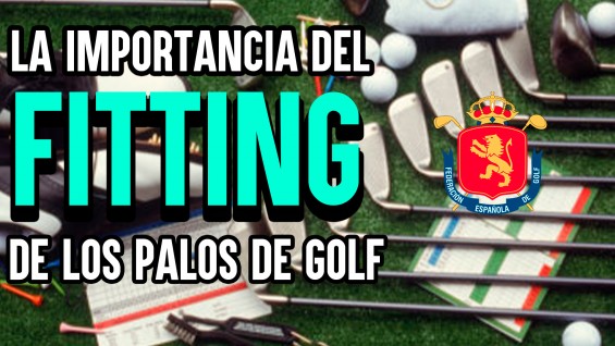 Sexto Seminario Técnico RFEG: La importancia del fitting de los palos de golf