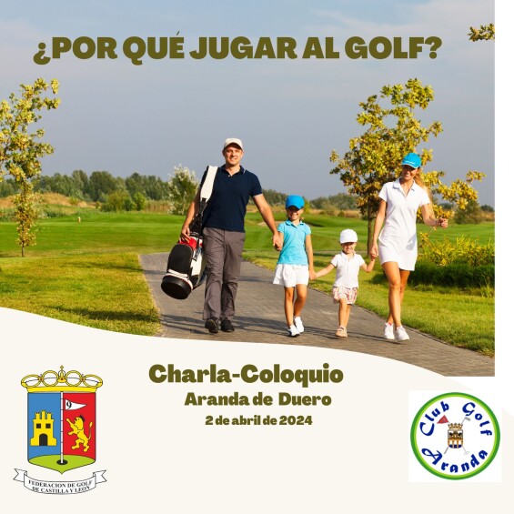 ¿Por qué jugar al golf?, interesante charla-coloquio impartida en Aranda de Duero