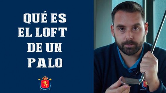 VÍDEO | ¿Qué es el loft de un palo de golf?